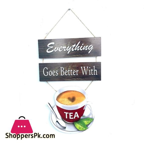 Hanging Tea slogan Board - Cafe Decor